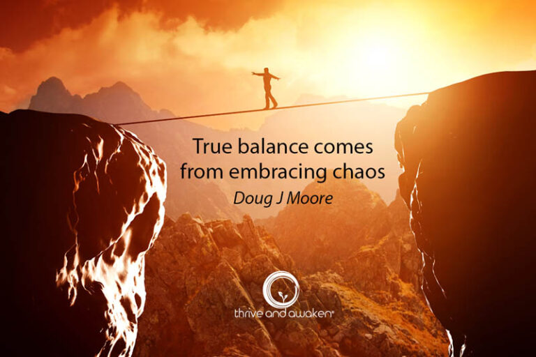Person balancing on high wire between two mountain peaks. Doug quote: True balance comes from embracing chaos